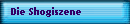 Die Shogiszene